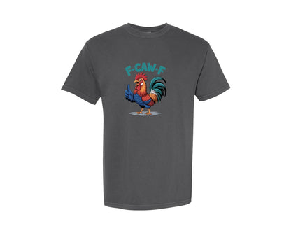 brand:Comfort Colors|color:Pepper|Funny Chicken F Caw F Chicken Graphic T-Shirt