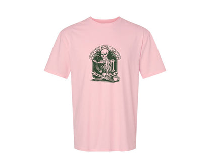 brand:Generic|color:Pink|Just One More Chapter Skeleton Coffee 2 Graphic T-Shirt