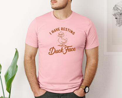 brand:Bella Canvas|color:Pink|I Have Resting Duck Face Design Graphic T-Shirt