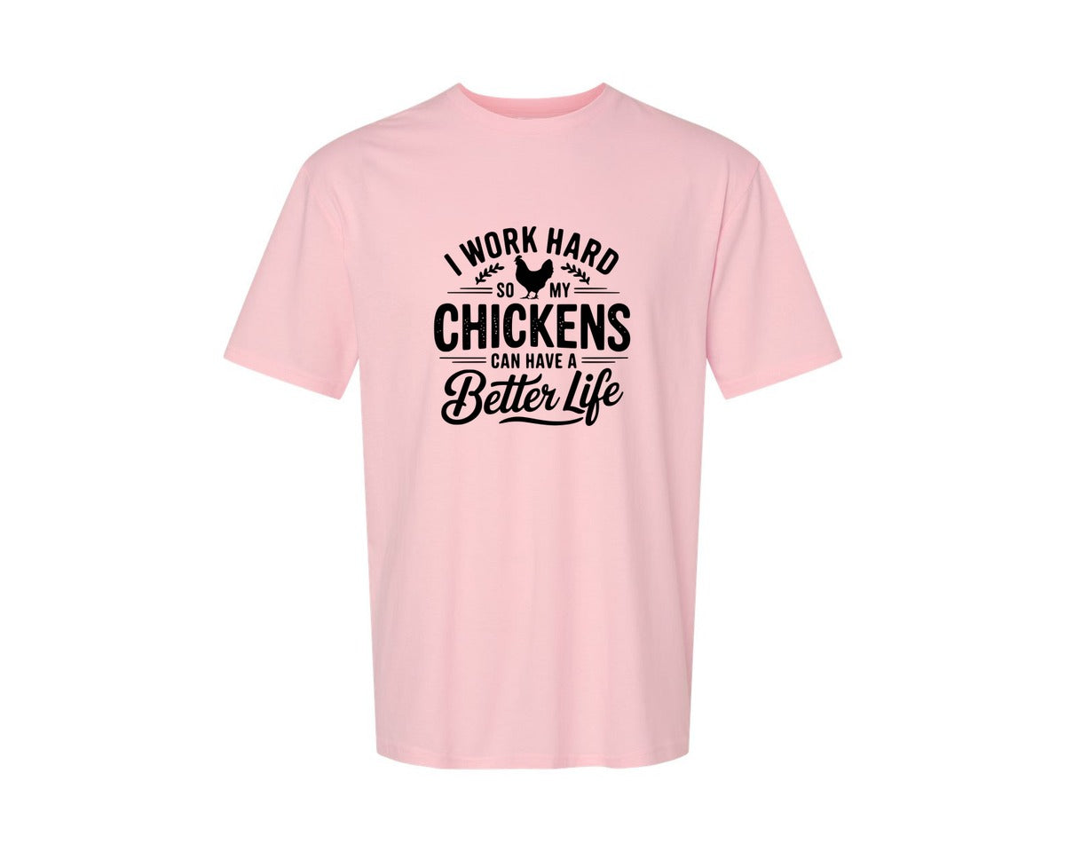 brand:Generic|color:Pink|I Work Hard So My Chickens Can Have A Be 2 Graphic T-Shirt