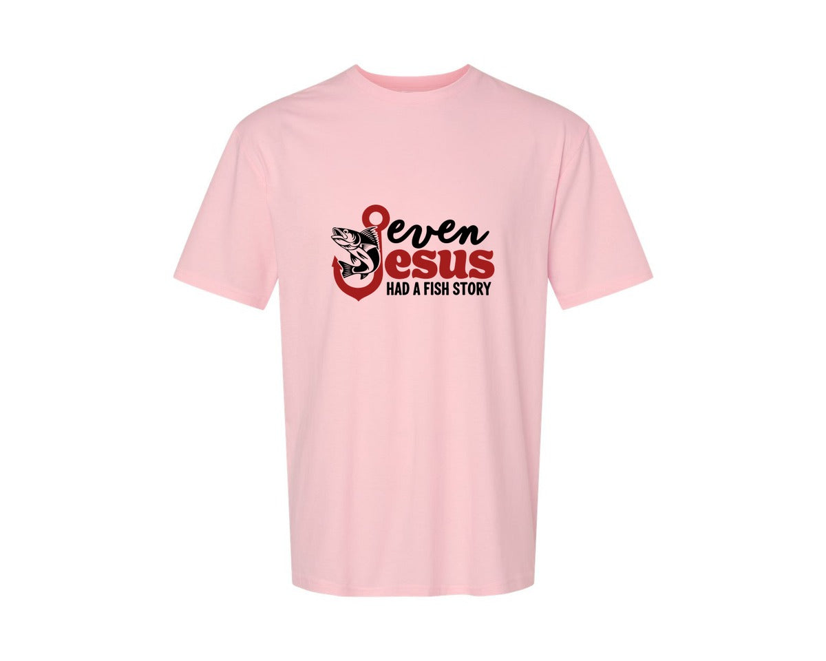 brand:Generic|color:Pink|Even Jesus Had A Fish Story 3 Graphic T-Shirt