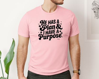 brand:Bella Canvas|color:Pink|He Has A Plan And I Have A Purpose D Graphic T-Shirt