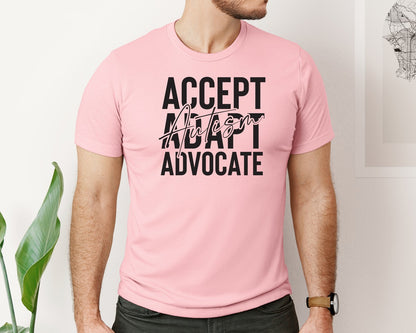 brand:Bella Canvas|color:Pink|Accept Adapt Advocate Autism Graphic T-Shirt