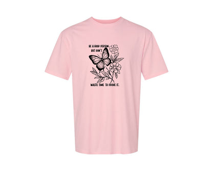 brand:Generic|color:Pink|Be A Good Person Self Love Graphic T-Shirt