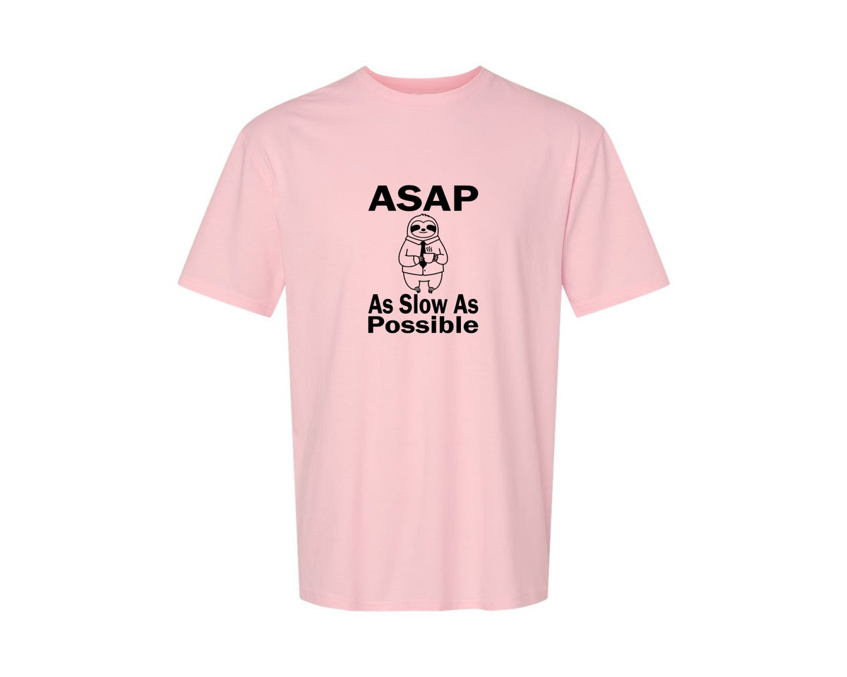 brand:Generic|color:Pink|Asap As Slow As Possible T Shirt Graphic T-Shirt