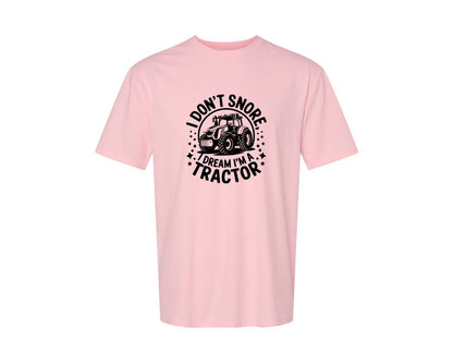 brand:Generic|color:Pink|I Dont Snore I Dream I M A Tractor Graphic T-Shirt