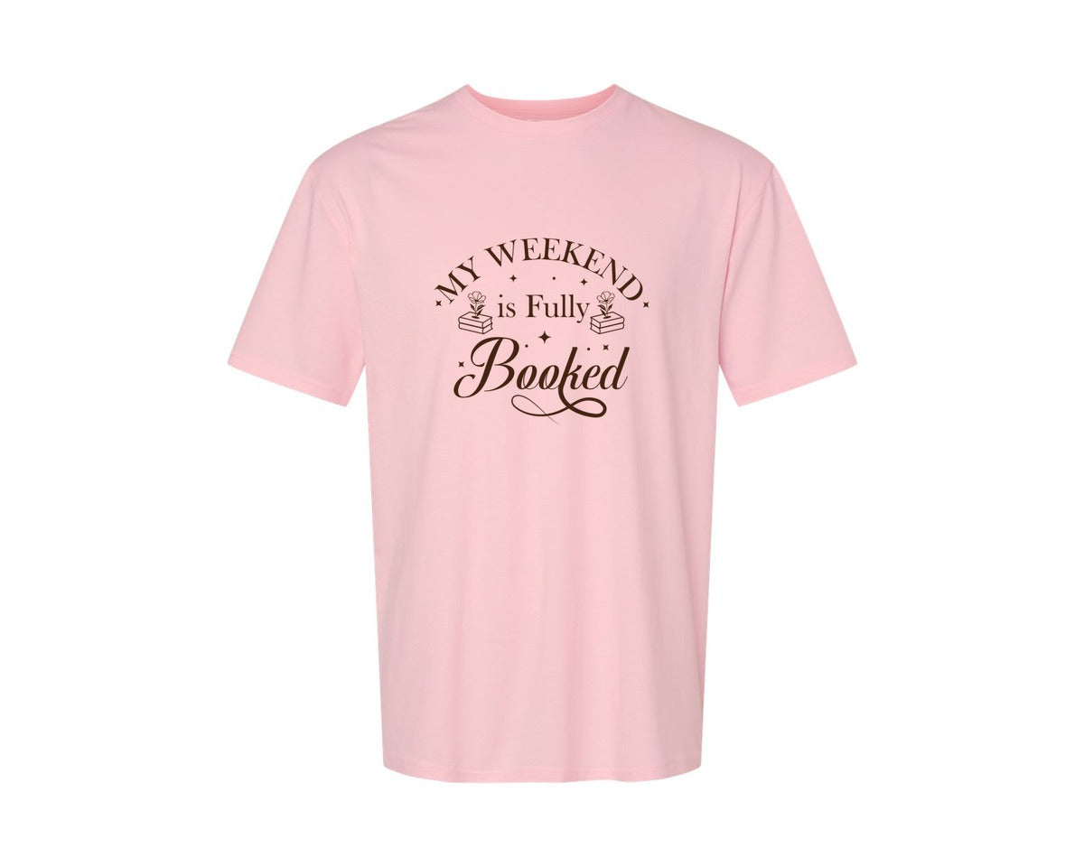 brand:Generic|color:Pink|My Weekend Is Fully Booked Vector Graphic T-Shirt
