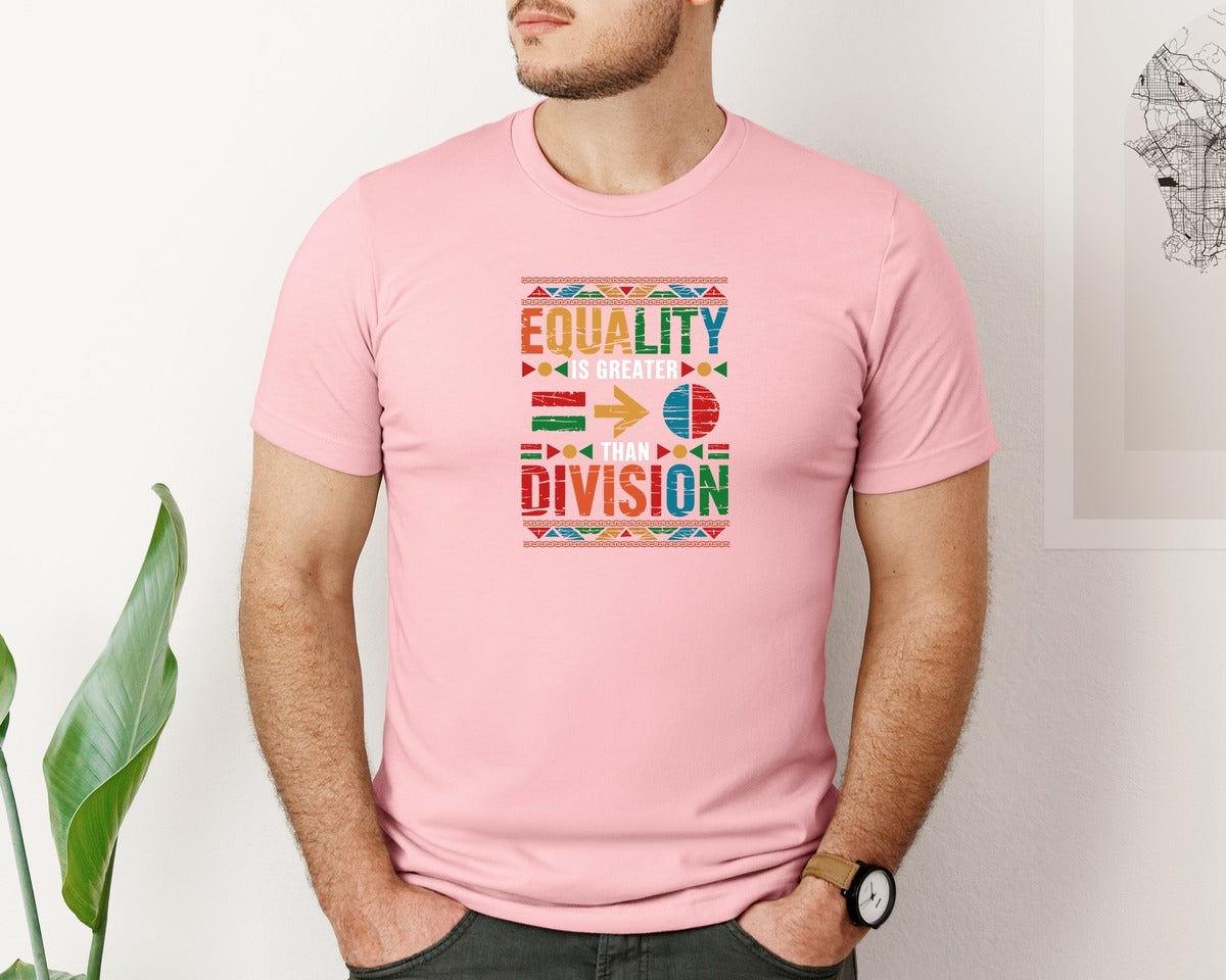 brand:Bella Canvas|color:Pink|Equality Is Greater Than Division 6 Graphic T-Shirt
