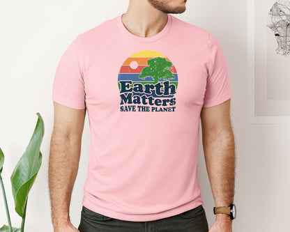 brand:Bella Canvas|color:Pink|Earth Matters Save The Planet T Shirt Graphic T-Shirt