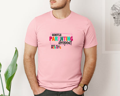 brand:Bella Canvas|color:Pink|Gentle Parenting Dropout Svgmothers Day 2 Graphic T-Shirt