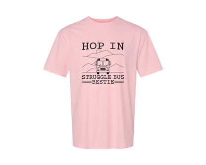 brand:Generic|color:Pink|Hop In Bestie Sweatshirt Struggle Bus Graphic T-Shirt