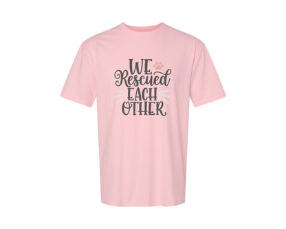brand:Generic|color:Pink|We Rescued Each Other Cute Cat Quote Graphic T-Shirt