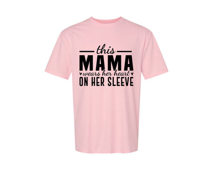 brand:Generic|color:Pink|This Mama Wears Her Heart On Her Sleeve 77 Graphic T-Shirt