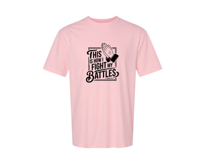 brand:Generic|color:Pink|This Is How I Fight My Battles 2 Chron 2 Graphic T-Shirt