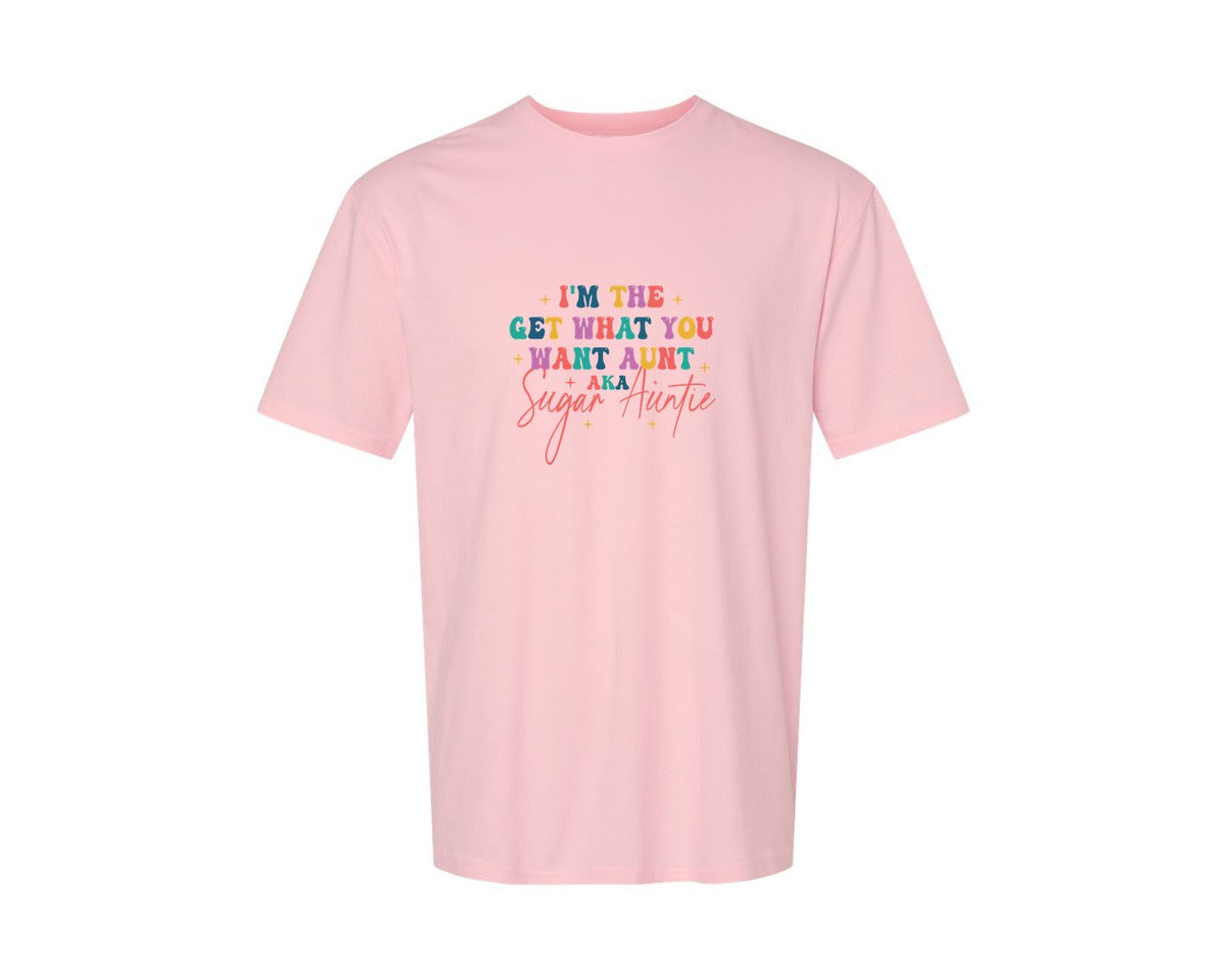 brand:Generic|color:Pink|Sugar Auntie Im The Get What Graphic T-Shirt