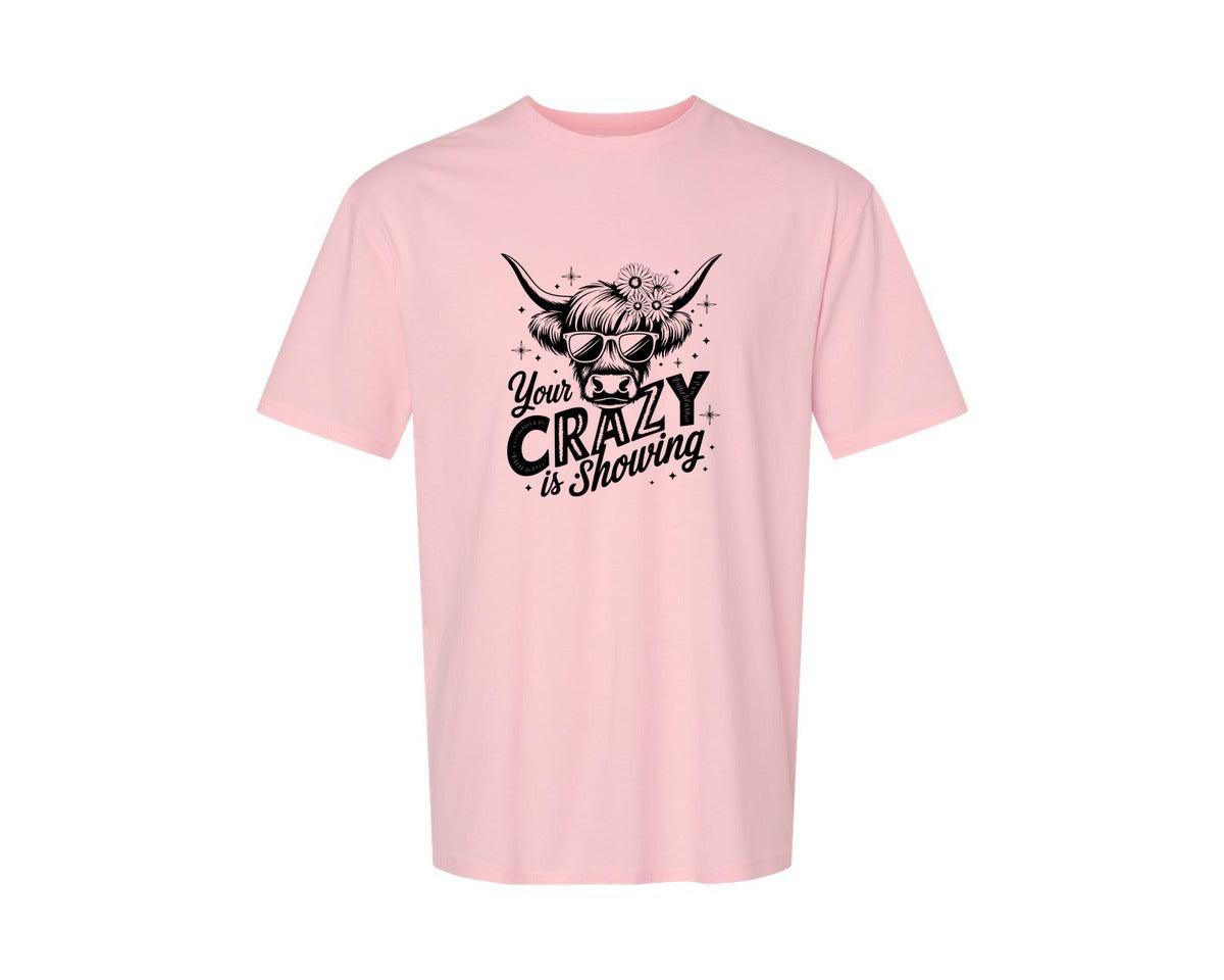 brand:Generic|color:Pink|Your Crazy Is Showing T Shirt Design Graphic T-Shirt