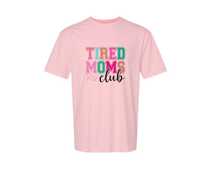 brand:Generic|color:Pink|Tired Moms Club Sarcastic Mama 2 Graphic T-Shirt