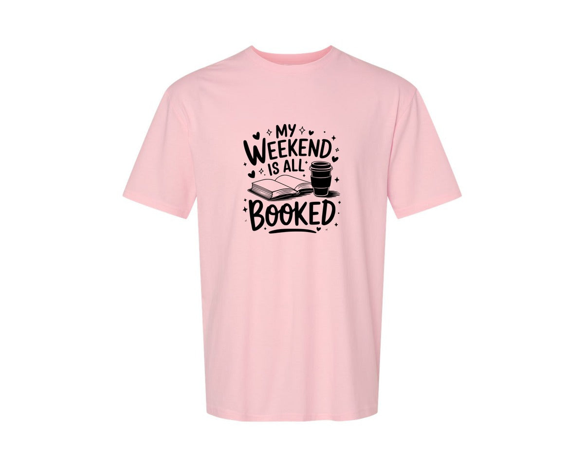 brand:Generic|color:Pink|My Weekend Is All Booked T Shirt Design 4 Graphic T-Shirt
