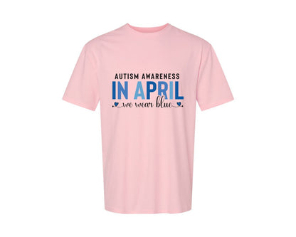 brand:Generic|color:Pink|Autism Awareness In April We Wear Blue 7 Graphic T-Shirt