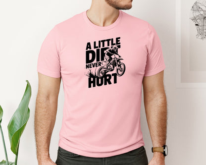 brand:Bella Canvas|color:Pink|A Little Dirt Never Hurt T Shirt Des Graphic T-Shirt