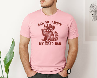brand:Bella Canvas|color:Pink|Dead Dad Club Unhinged Meme Raccoon Graphic T-Shirt