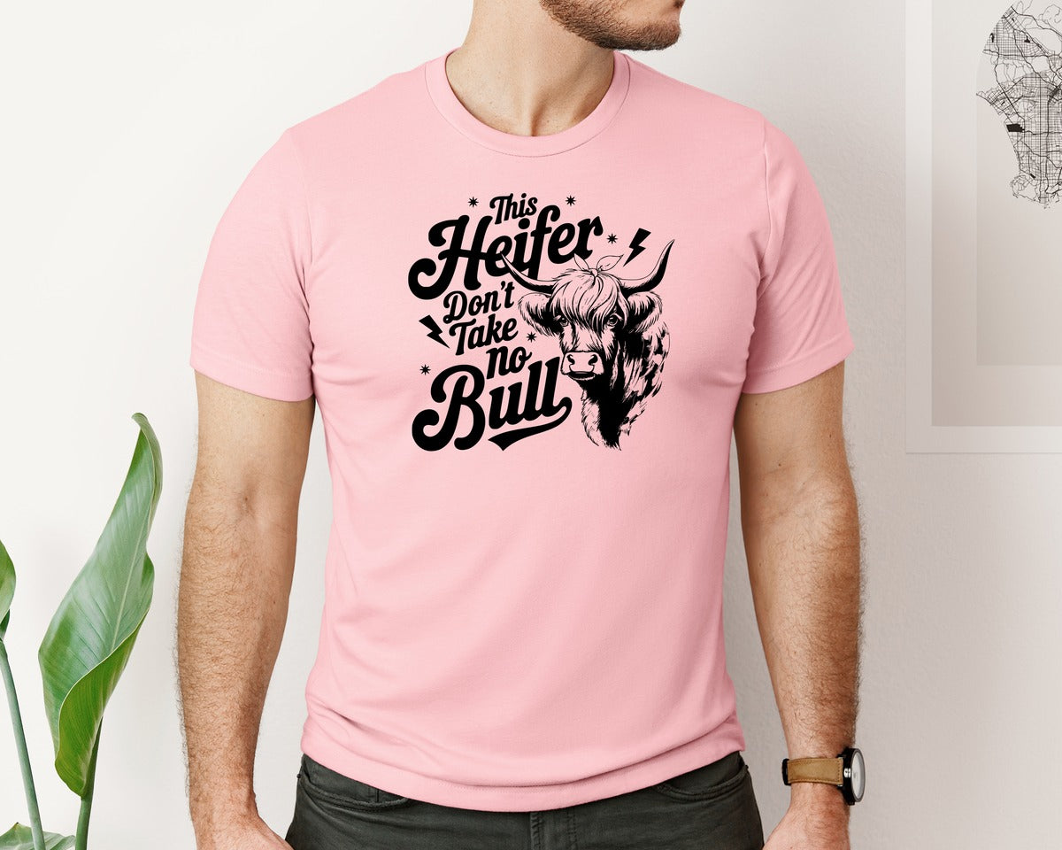 brand:Bella Canvas|color:Pink|This Heifer Don T Take No Bull T Shi Graphic T-Shirt