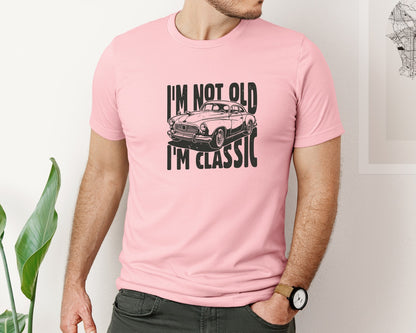 brand:Bella Canvas|color:Pink|Im Not Old Im Classic Vintage Car 3 Graphic T-Shirt