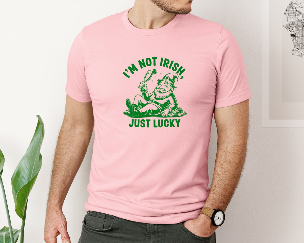 brand:Bella Canvas|color:Pink|Im Not Irish Just Lucky Design Graphic T-Shirt