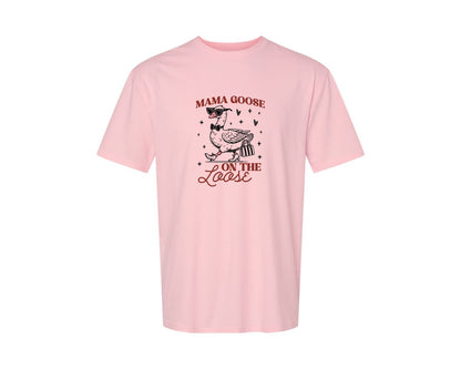 brand:Generic|color:Pink|Mama Goose On The Loose Pngtrendy Funny Graphic T-Shirt