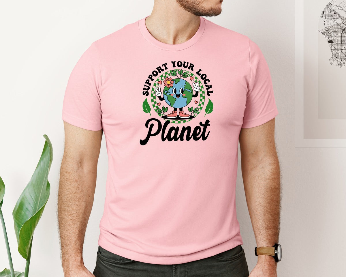 brand:Bella Canvas|color:Pink|Earth Day Support Your Local Planet 2 Graphic T-Shirt