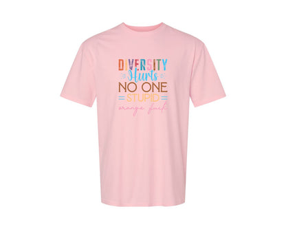 brand:Generic|color:Pink|Diversity Hurts No One Stupid Orange F Graphic T-Shirt