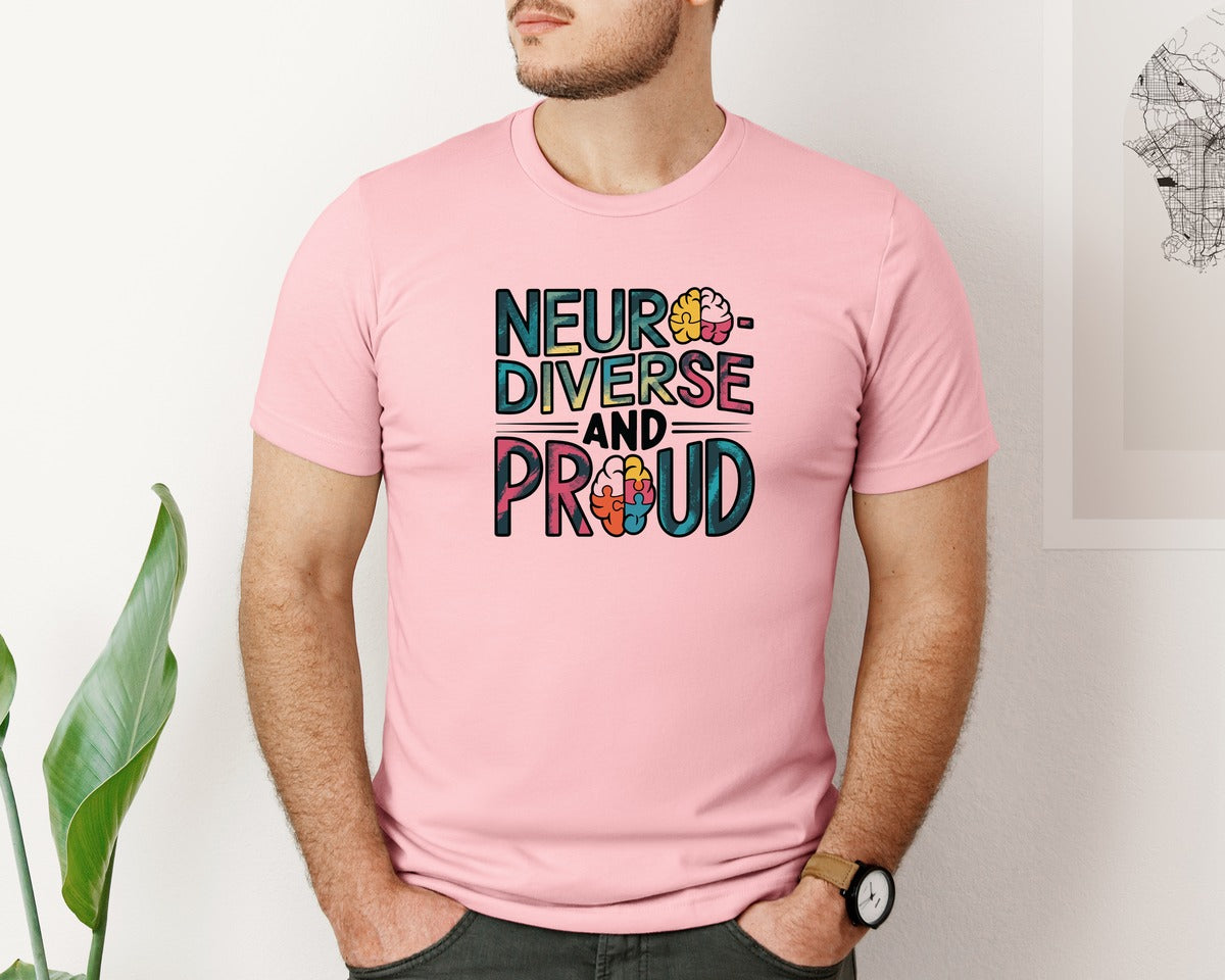 brand:Bella Canvas|color:Pink|Neuro Diverse And Proud Autism Shirt Graphic T-Shirt