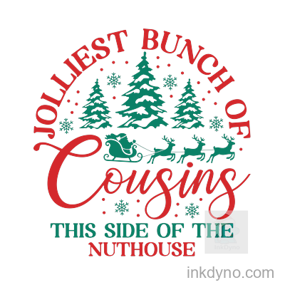 Jolliest Bunch Of Cousins Holiday Design — DTF Transfer