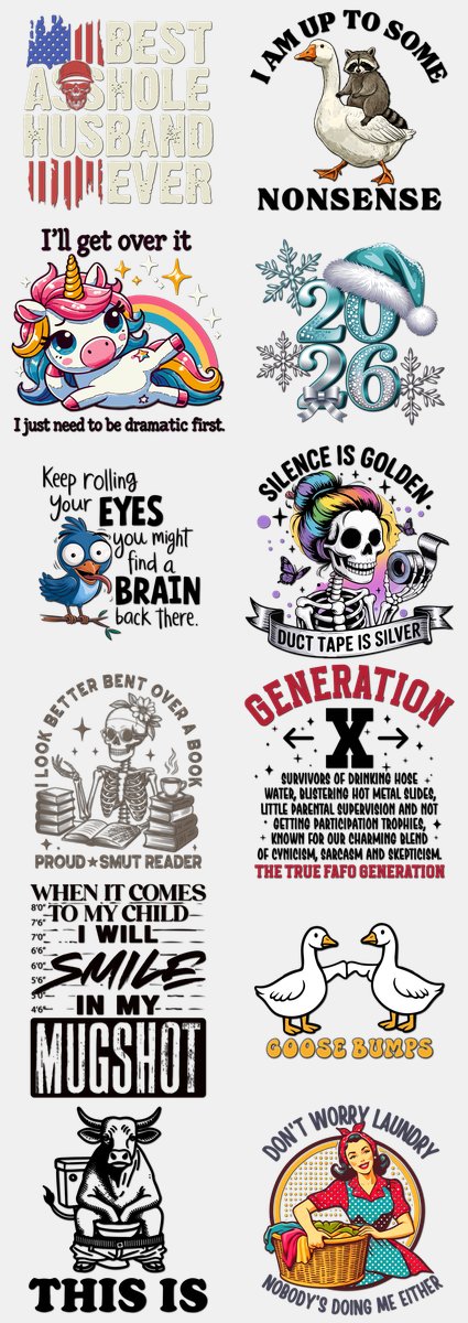 Funny & Sarcastic DTF Transfers Gang Sheet – 13 | 12... — DTF Transfer
