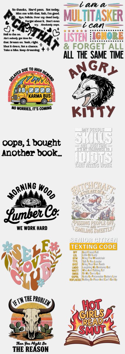 Funny & Sarcastic DTF Transfers Gang Sheet – 15 | 12... — DTF Transfer