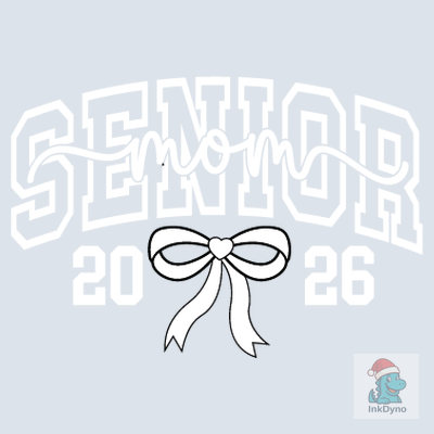 Senior Mom 2026 Senior - DTF Transfer