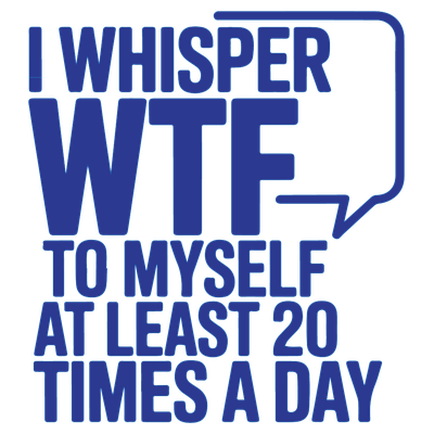 Funny Sarcastic Quotes - DTF Transfer