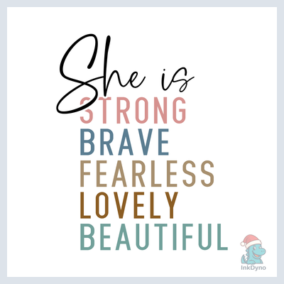 She is Strong Brave Fearless Sleeve - DTF Transfer