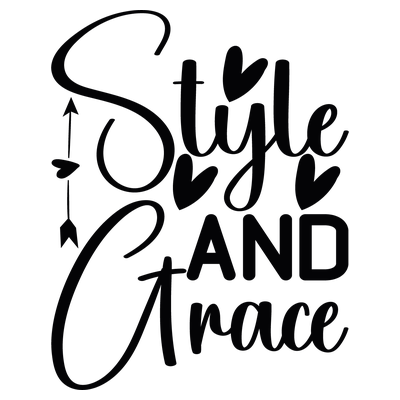 Style and Grace - DTF Transfer