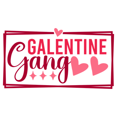 Galentine Gang - DTF Transfer