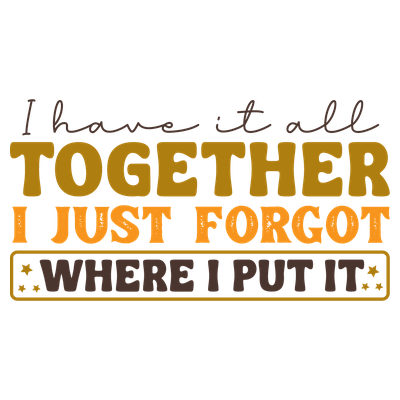 Funny Sarcastic Quote - DTF Transfer