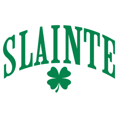 Slainte St Patrick's Day - DTF Transfer