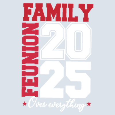 Family Reunion 2025 - DTF Transfer