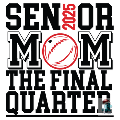 Senior Mom of 2025 - DTF Transfer