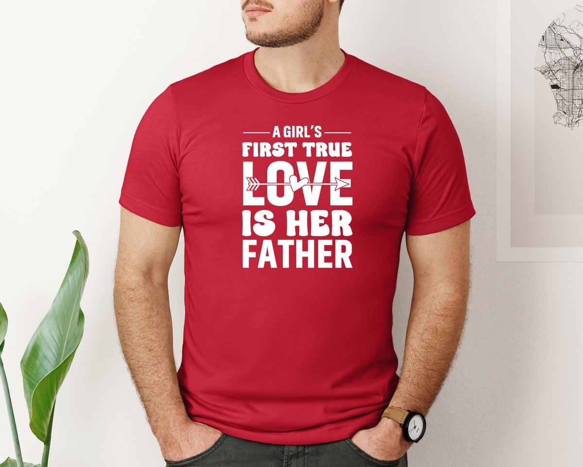 brand:Bella Canvas|color:Red|First True Love Girls Dad Graphic T-Shirt