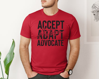 brand:Bella Canvas|color:Red|Accept Adapt Advocate Autism Graphic T-Shirt