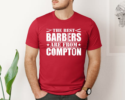brand:Bella Canvas|color:Red|The Best Barber Are From Compton Tshirt Graphic T-Shirt