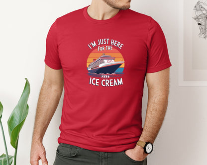 brand:Bella Canvas|color:Red|Im Just Here For The Free Ice Cream 2 Graphic T-Shirt