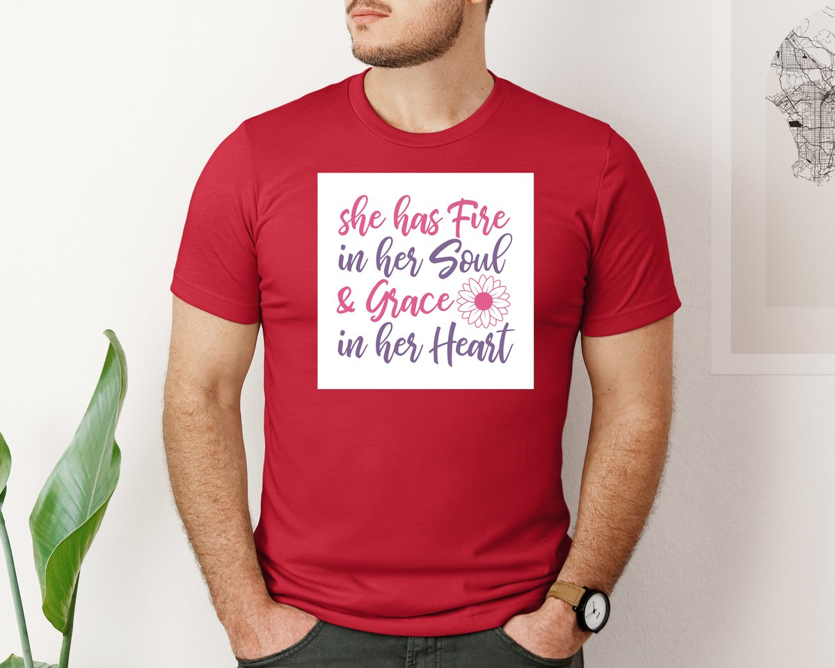 brand:Bella Canvas|color:Red|She Has Fire In Her Soul Grace In Her 6 Graphic T-Shirt