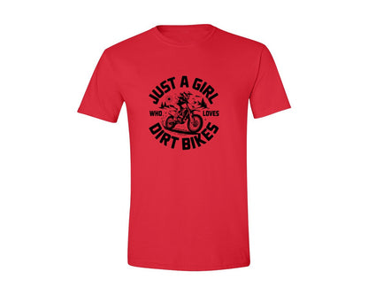 brand:Generic|color:Red|Just A Girl Who Loves Dirt Bikes T S Graphic T-Shirt